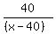 40%2F%28%28x-40%29%29