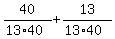 40%2F%2813%2A40%29+%2B+13%2F%2813%2A40%29