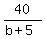 40%2F%28b%2B5%29