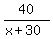 40%2F%28x%2B30%29