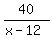 40%2F%28x-12%29