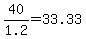 40%2F1.2+=+33.33