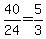 40%2F24+=+5%2F3