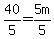 40%2F5=5m%2F5