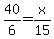 40%2F6=x%2F15