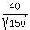 40%2Fsqrt%28150%29