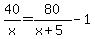 40%2Fx+=+80%2F%28x%2B5%29+-+1