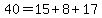 40=15%2B8%2B17