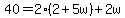 40=2%282%2B5w%29%2B2w