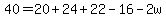 40=20%2B24%2B22-16-2w