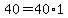 40=40%2A1