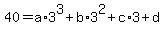 40=a%2A3%5E3%2Bb%2A3%5E2%2Bc%2A3%2Bd