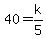 40=k%2F5