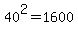 40%5E2=1600