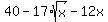 40+-+17%2A+sqrt%28x%29+-+12x+