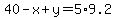 40-x%2By=5%2A9.2