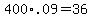 400%2A.09=36