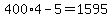 400%2A4-5=1595