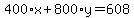 400%2Ax%2B800%2Ay=608