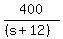 400%2F%28%28s%2B12%29%29