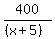 400%2F%28%28x%2B5%29%29