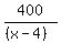 400%2F%28%28x-4%29%29