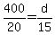 400%2F20=d%2F15