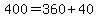 400=360%2B40