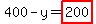 400-y=highlight%28200%29