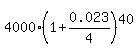 4000%2A%281+%2B+0.023%2F4%29%5E40