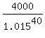 4000%2F1.015%5E40