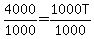 4000%2F1000=1000T%2F1000