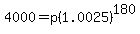 4000=p%281.0025%29%5E180