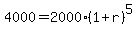 4000+=+2000%281%2Br%29%5E5