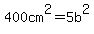 400cm%5E2=5b%5E2