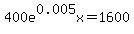 400e%5E0.005x=1600