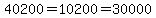 40200=10200=30000