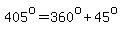 405%5Eo=360%5Eo%2B45%5Eo