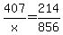 407%2Fx+=+214%2F856