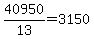 40950%2F13=3150