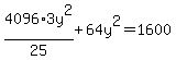 4096%2A3y%5E2%2F25+%2B+64y%5E2+=+1600