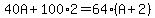 40A%2B100%2A2=64%28A%2B2%29
