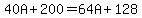 40A%2B200=64A%2B128