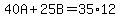 40A%2B25B=35%2A12