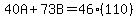 40A%2B73B=46%28110%29
