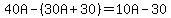 40A+-+%2830A%2B30%29+=+10A-30