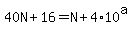 40N%2B16+=+N%2B4%2A10%5Ea