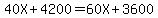 40X%2B4200=60X%2B3600