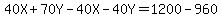 40X%2B70Y-40X-40Y=1200-960