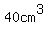 40cm%5E3